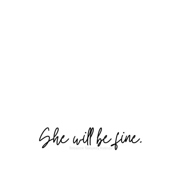 She’ll Be Fine